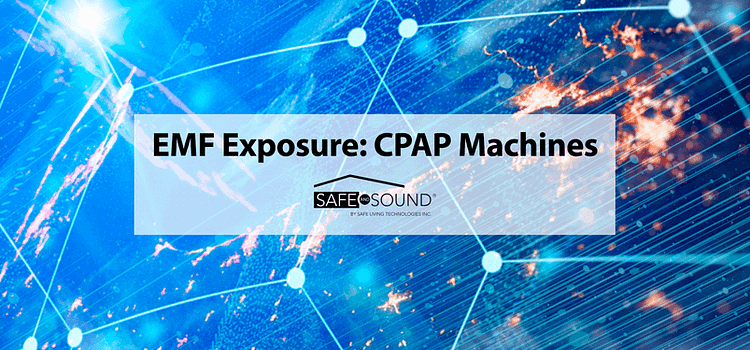 EMF Exposure: CPAP Machines